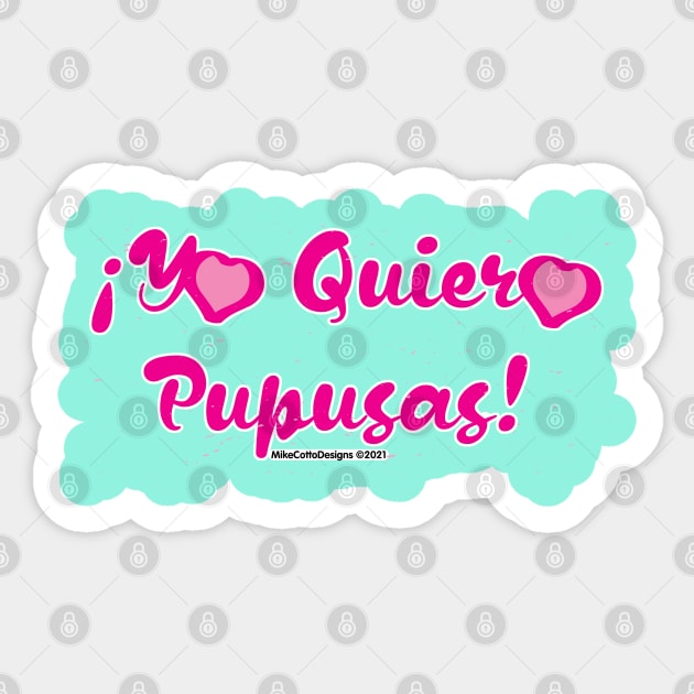 Yo Quiero Pupusas Sticker by MikeCottoArt